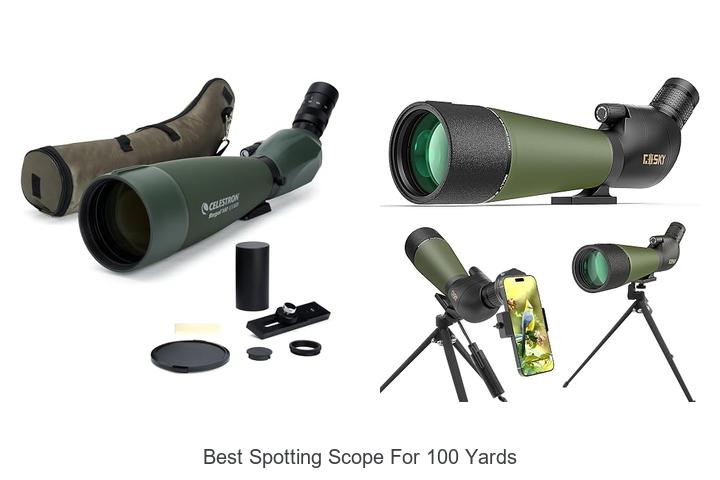 best spotting scope for 100 yards