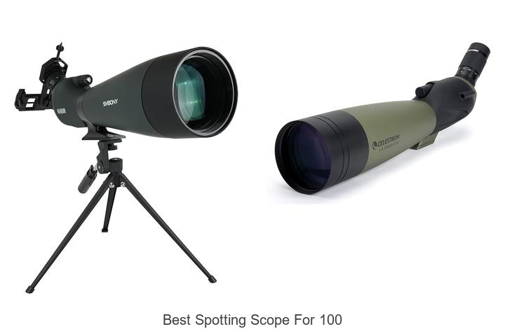 best spotting scope for 100