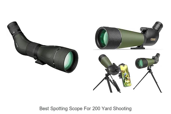 best spotting scope for 200 yard shooting