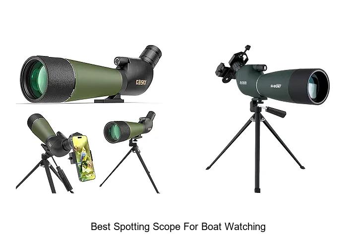 best spotting scope for boat watching