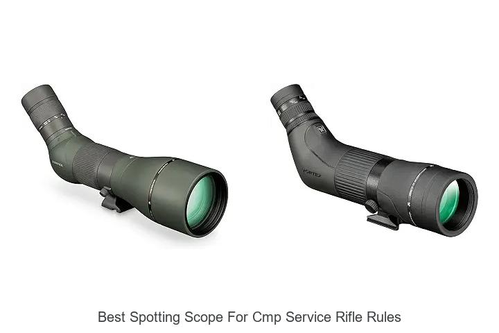 best spotting scope for cmp service rifle rules