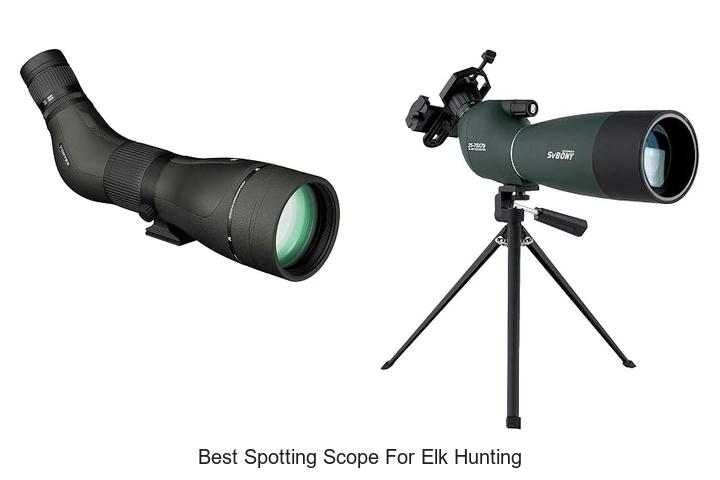 best spotting scope for elk hunting