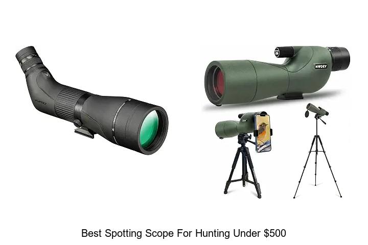 best spotting scope for hunting under $500