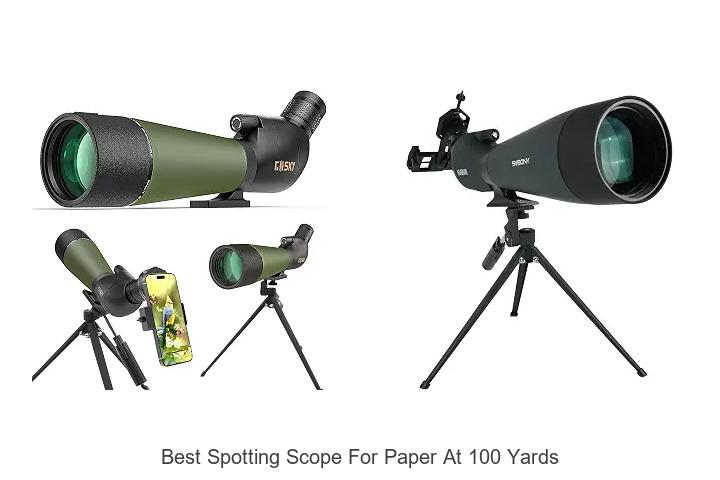 best spotting scope for paper at 100 yards