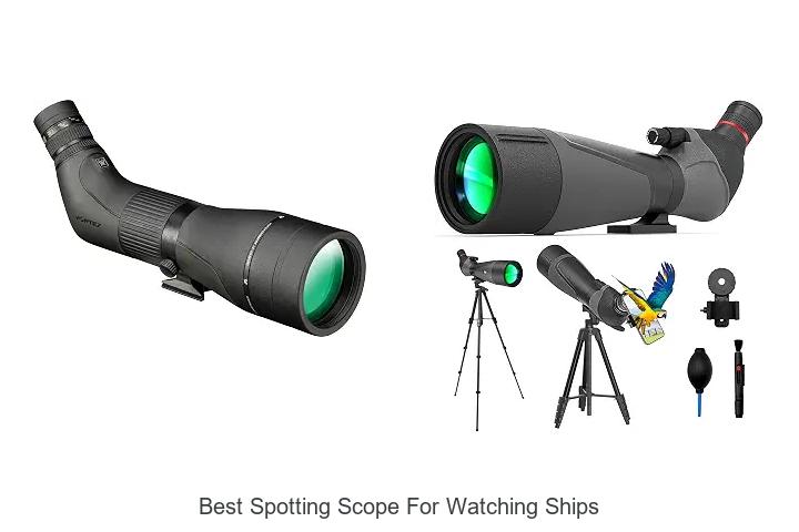 best spotting scope for watching ships