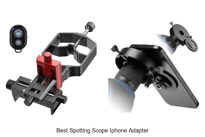 best spotting scope iphone adapter