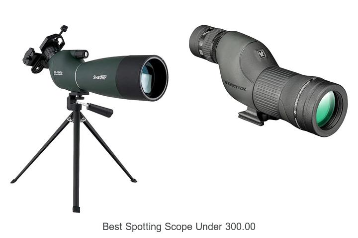 best spotting scope under 300.00
