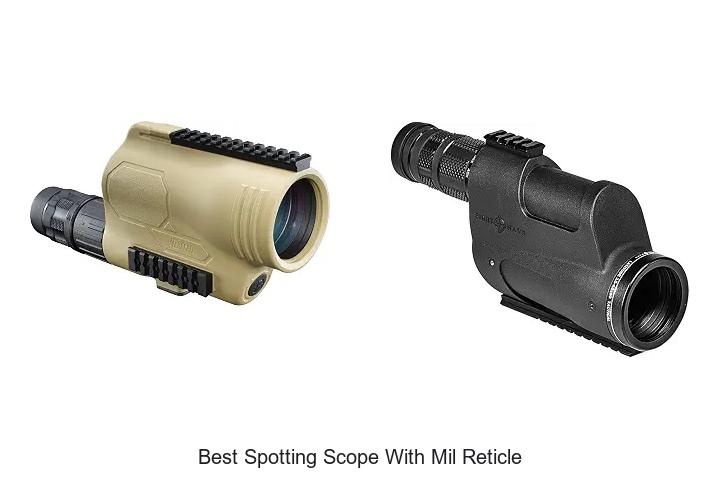 best spotting scope with mil reticle