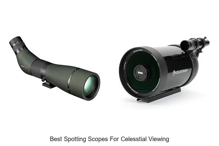 best spotting scopes for celesstial viewing