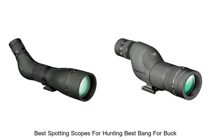 best spotting scopes for hunting best bang for buck