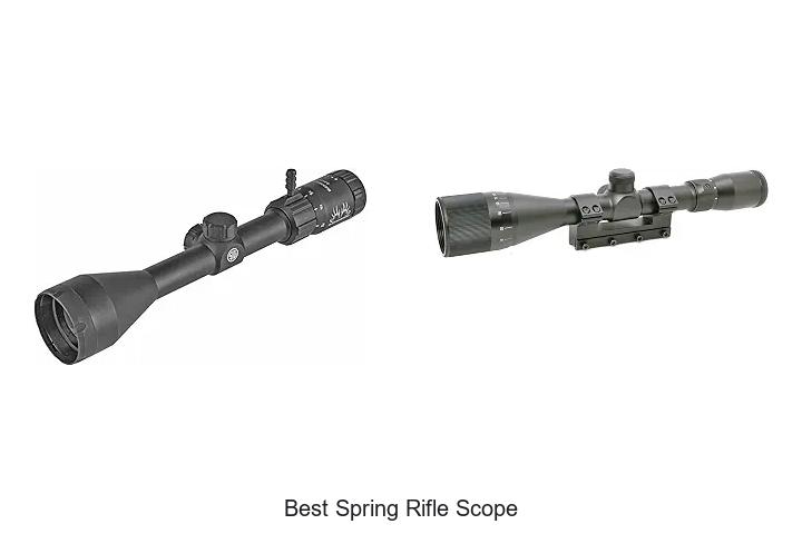 best spring rifle scope