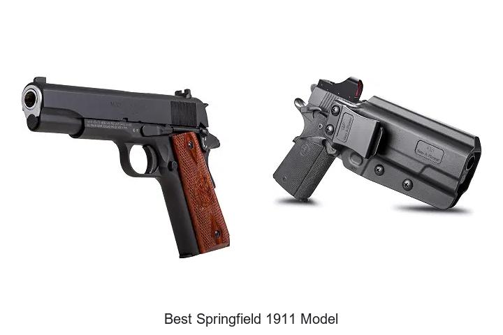 best springfield 1911 model