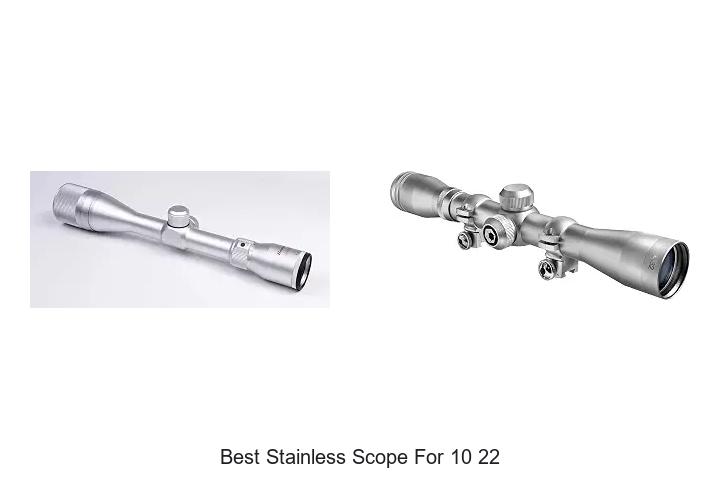 best stainless scope for 10 22