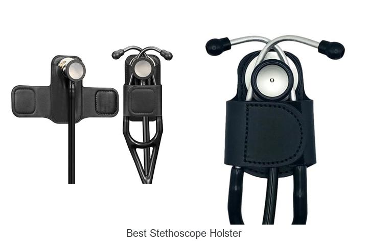 best stethoscope holster