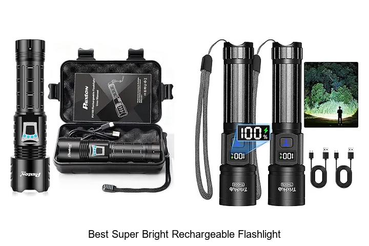best super bright rechargeable flashlight