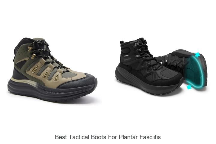 best tactical boots for plantar fasciitis