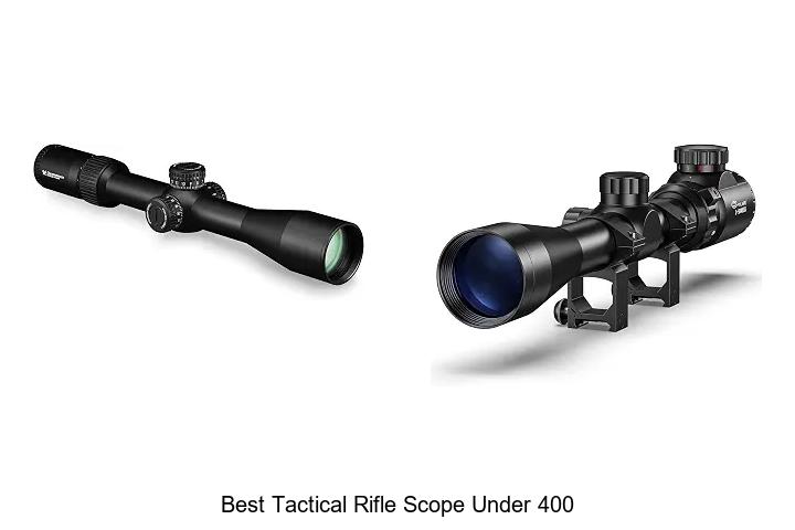 best tactical rifle scope under 400