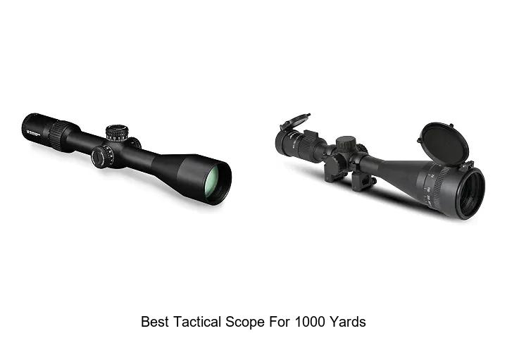 best tactical scope for 1000 yards