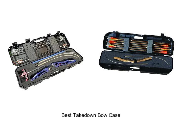 best takedown bow case