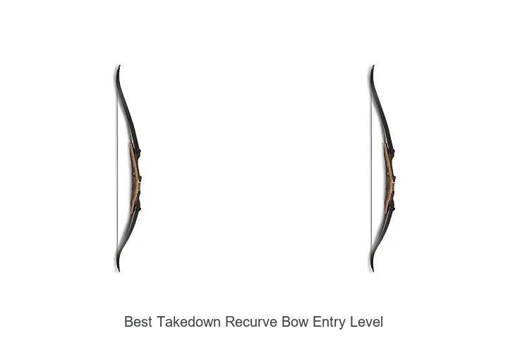 best takedown recurve bow entry level