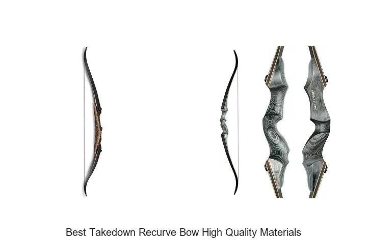 best takedown recurve bow high quality materials