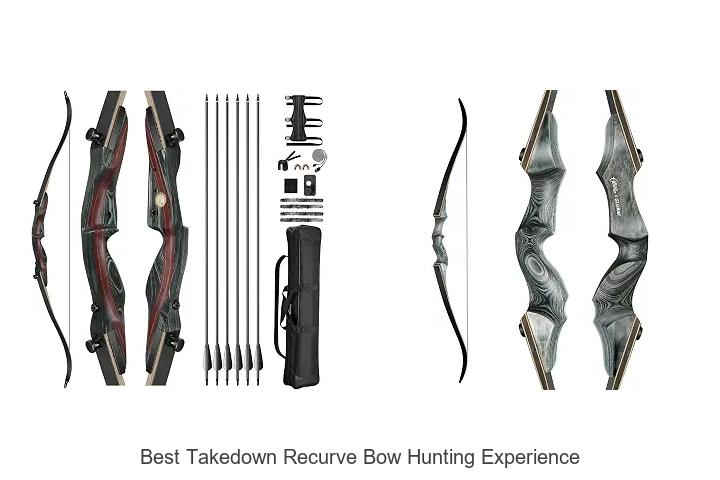 best takedown recurve bow hunting experience