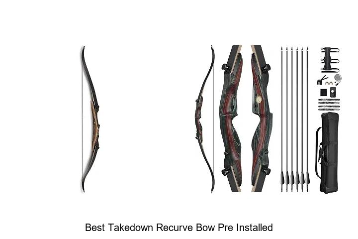 best takedown recurve bow pre installed