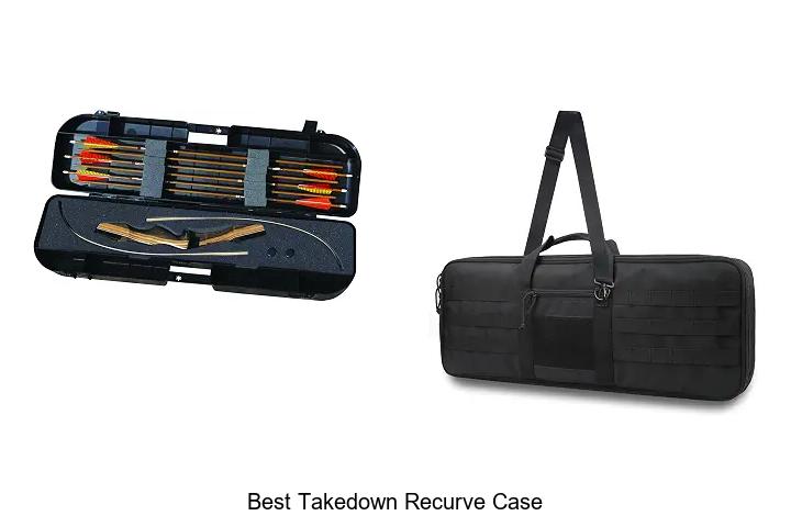 best takedown recurve case