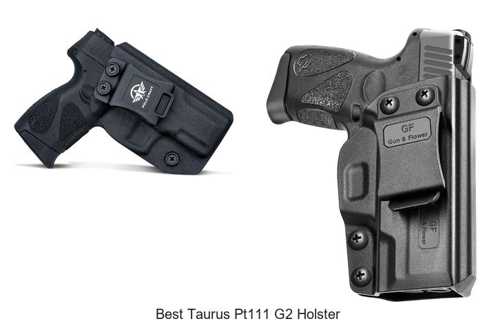 best taurus pt111 g2 holster
