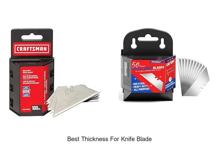 best thickness for knife blade