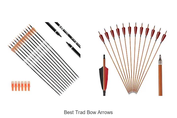 best trad bow arrows