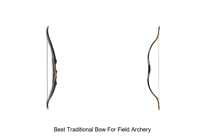 best traditional bow for field archery