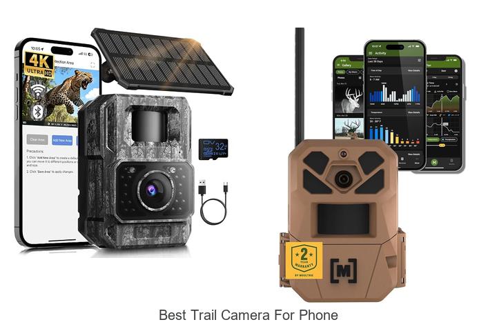 best trail camera for phone