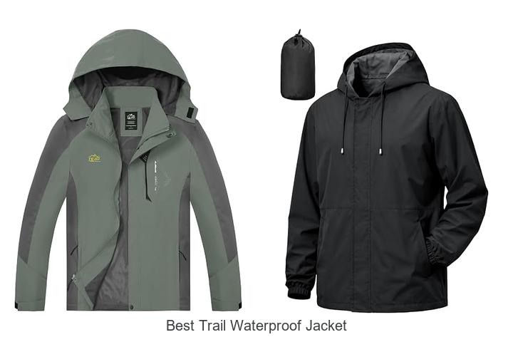 best trail waterproof jacket