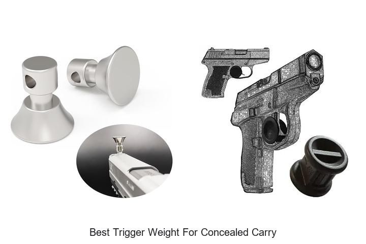 best trigger weight for concealed carry