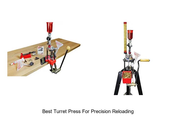 best turret press for precision reloading