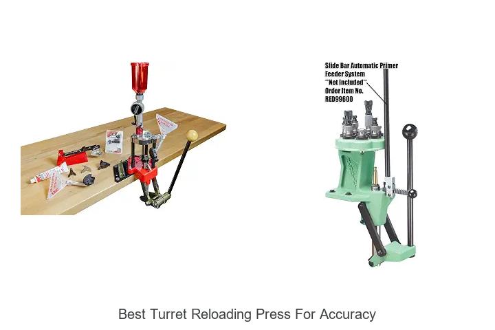 best turret reloading press for accuracy