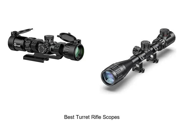 best turret rifle scopes
