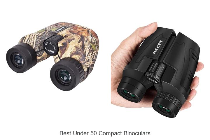 best under 50 compact binoculars