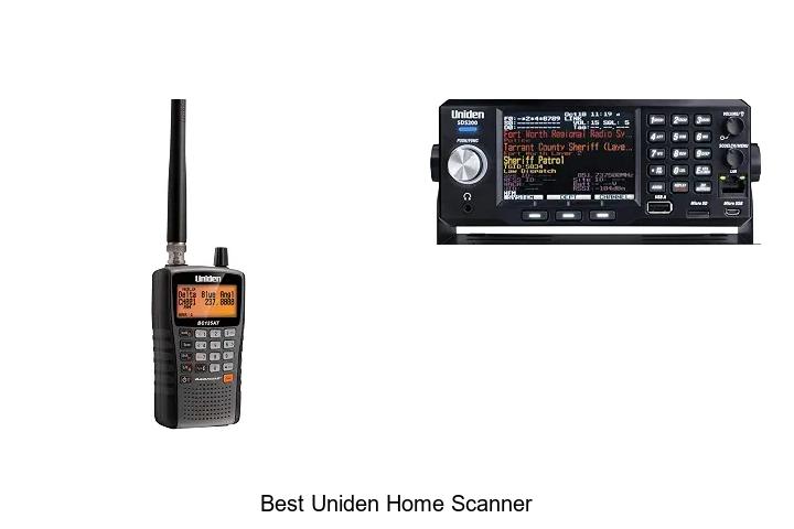 best uniden home scanner