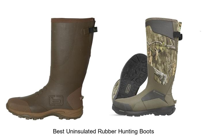 best uninsulated rubber hunting boots