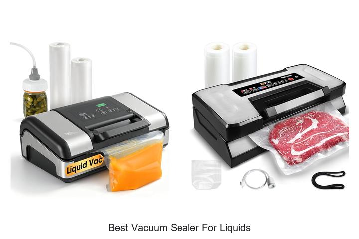 best vacuum sealer for liquids
