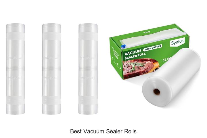 best vacuum sealer rolls
