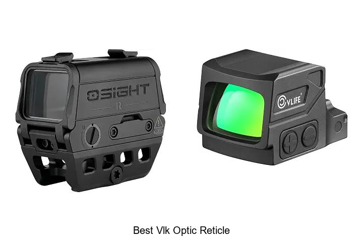 best vlk optic reticle