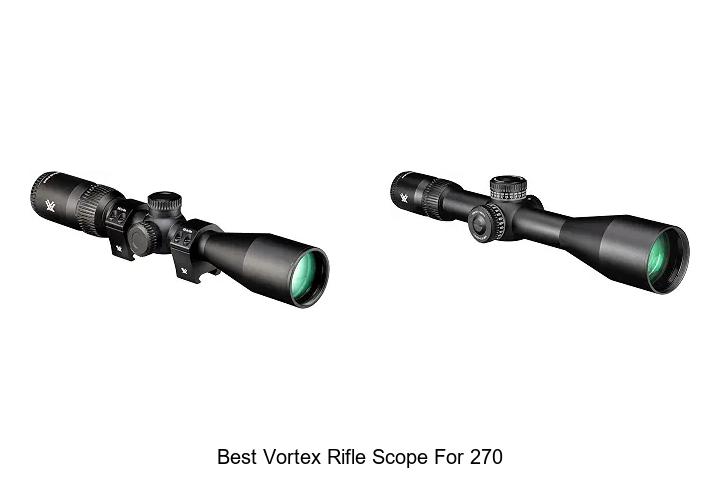 best vortex rifle scope for 270