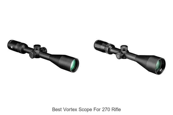 best vortex scope for 270 rifle