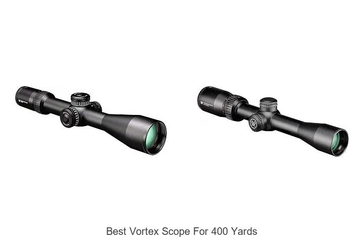 best vortex scope for 400 yards