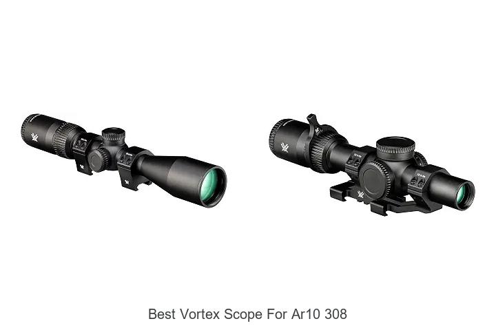 best vortex scope for ar10 308