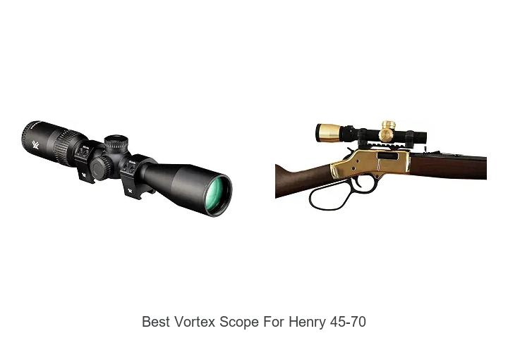 best vortex scope for henry 45-70
