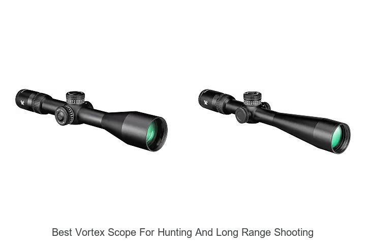 best vortex scope for hunting and long range shooting
